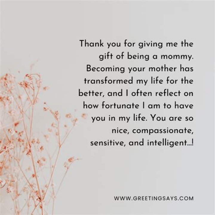 "Thank You For Making Me A Mother"